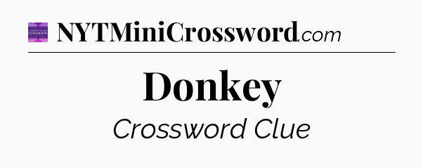 Donkey - Thomas Joseph Crossword