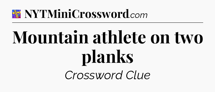 Mountain athlete on two planks Codycross