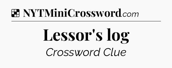 Solution: Lessor's log - NYT Crossword