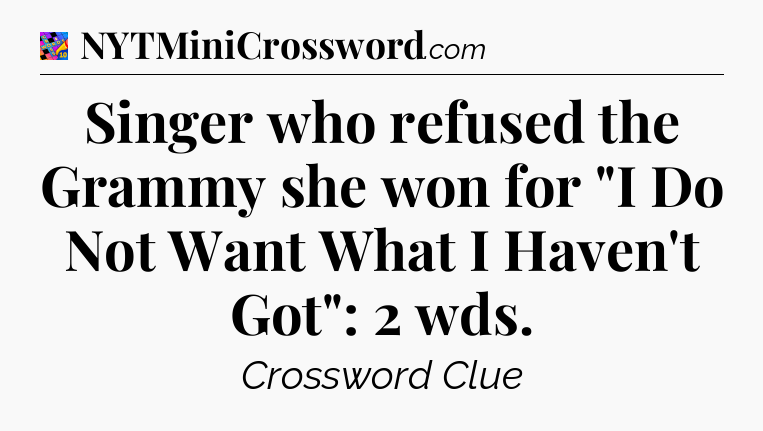 Singer who refused the Grammy she won for 