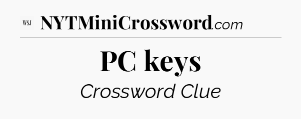 PC keys - WSJ Crossword