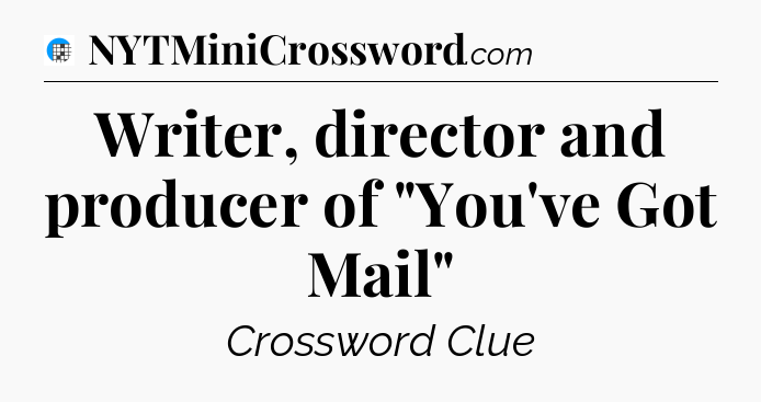 Writer, director and producer of 