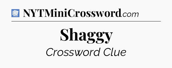 Shaggy Puzzle Page Crossword Clue