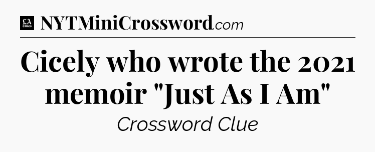 Cicely who wrote the 2021 memoir 