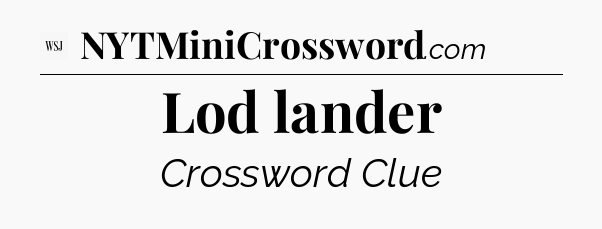 Lod lander - WSJ Crossword