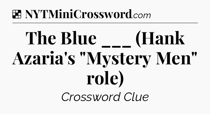 Solution: The Blue ___ (Hank Azaria's 