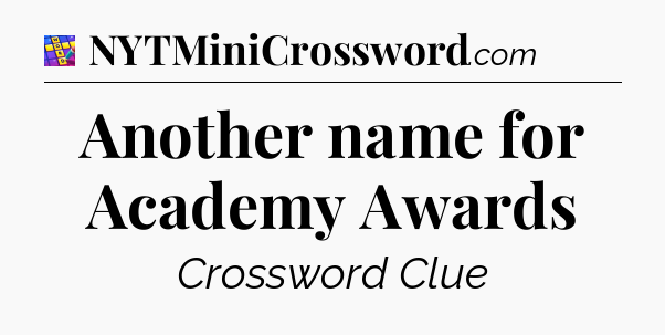 Another name for Academy Awards Codycross