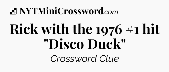 Solution: Rick with the 1976 #1 hit 