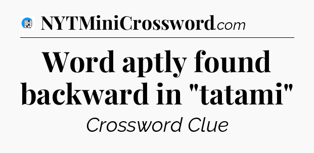 Word aptly found backward in 