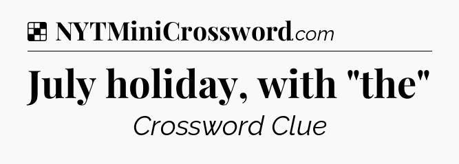 Solution: July holiday, with 