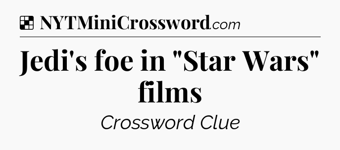 Solution: Jedi's foe in 