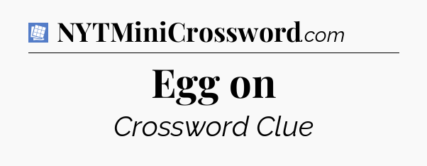 Egg on Puzzle Page Crossword Clue