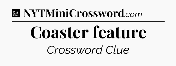 Coaster feature - LA Times Crossword