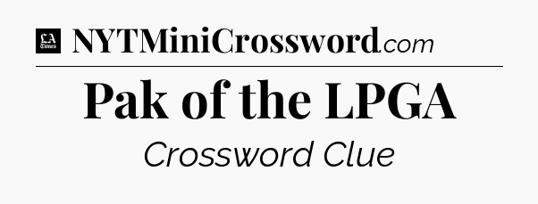 Pak of the LPGA - LA Times Crossword