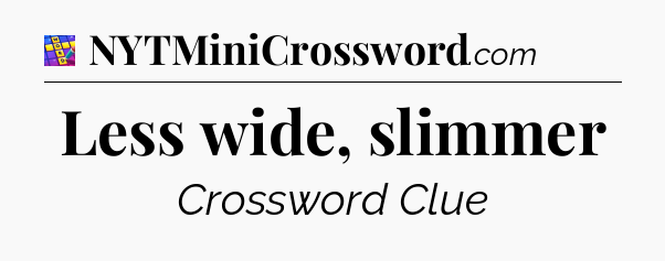 Less wide, slimmer Codycross