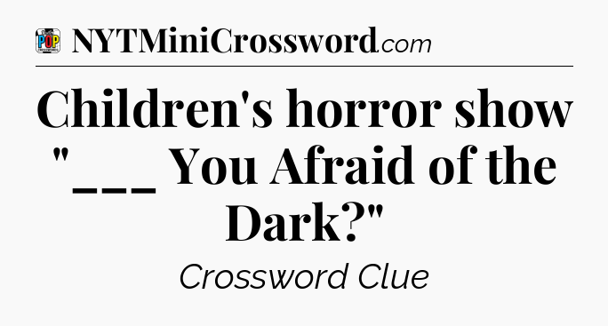Children's horror show 