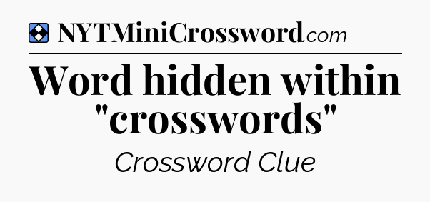 Solution: Word hidden within 