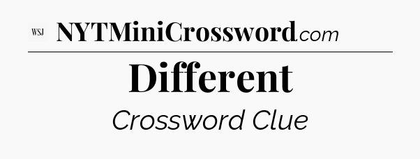 Different - WSJ Crossword