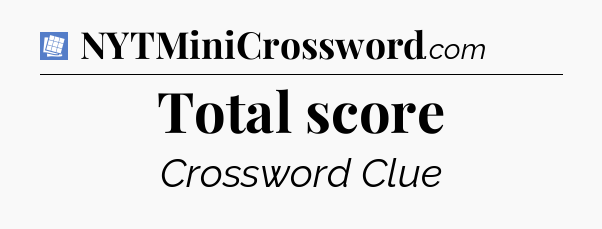 Total score Puzzle Page Crossword Clue