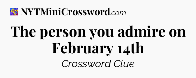 The person you admire on February 14th Codycross