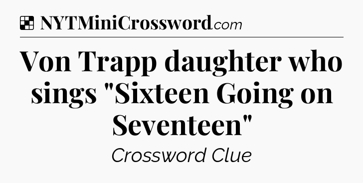 Solution: Von Trapp daughter who sings 