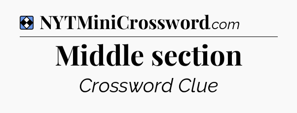 Solution: Middle section - NYT Mini Crossword