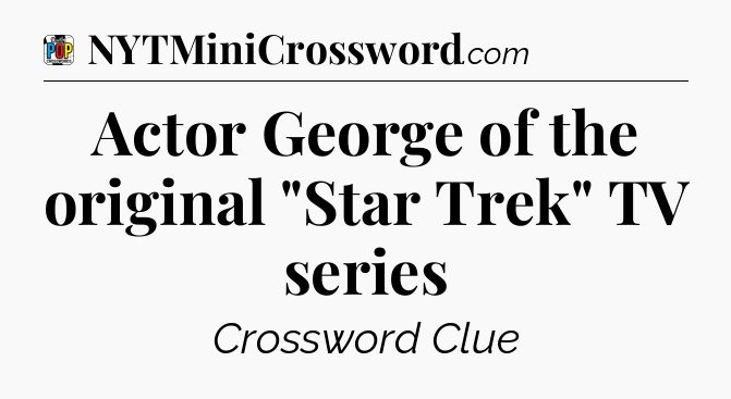 Actor George of the original 