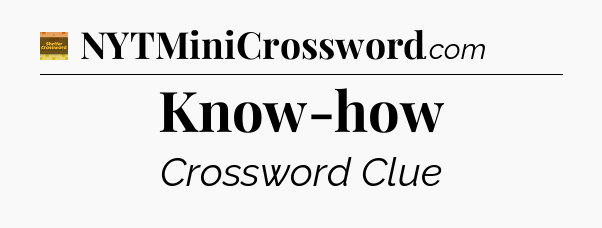 Know-how - Eugene Sheffer Crossword