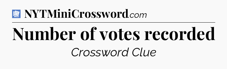 Number of votes recorded Puzzle Page Crossword Clue