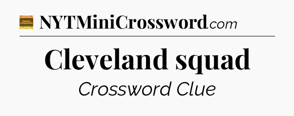 Cleveland squad - Eugene Sheffer Crossword