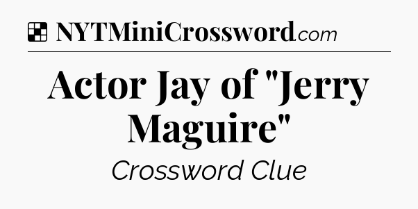 Solution: Actor Jay of 