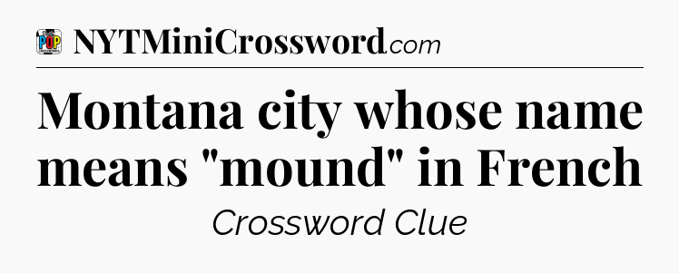 Montana city whose name means 