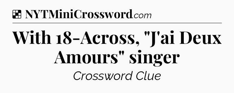 Solution: With 18-Across, 