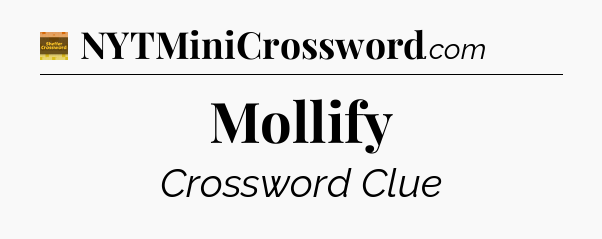 Mollify - Eugene Sheffer Crossword