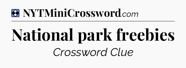 Solution: National park freebies - NYT Mini Crossword