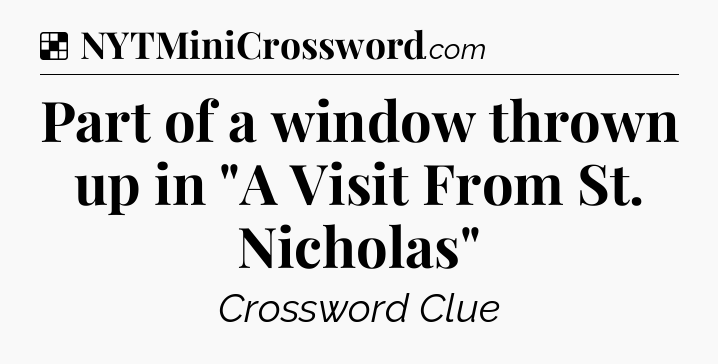 Solution: Part of a window thrown up in 