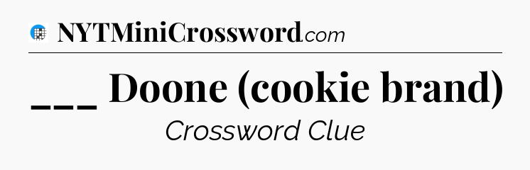 ___ Doone (cookie brand) Crossword Clue