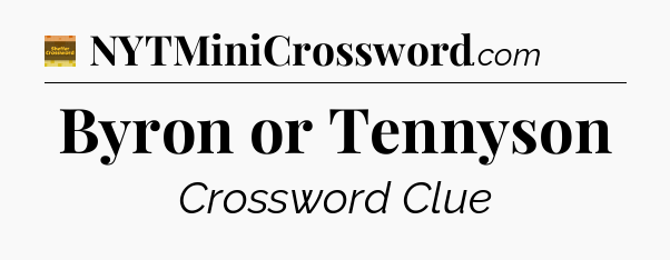 Byron or Tennyson - Eugene Sheffer Crossword