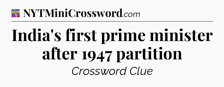 India's first prime minister after 1947 partition Codycross