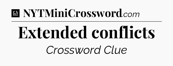 Extended conflicts - LA Times Crossword