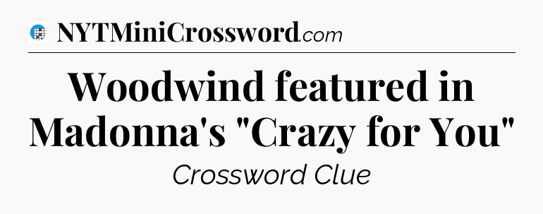 Woodwind featured in Madonna's 