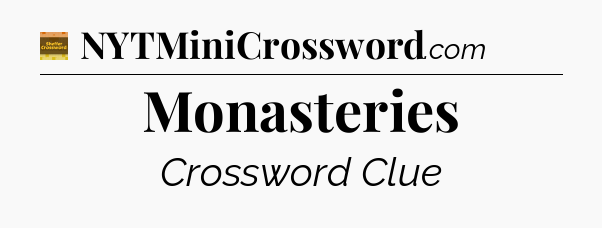 Monasteries - Eugene Sheffer Crossword