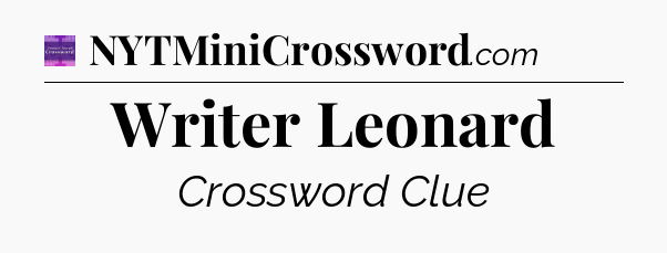 Writer Leonard - Thomas Joseph Crossword