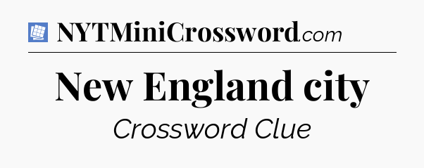 New England city Puzzle Page Crossword Clue