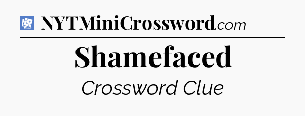 Shamefaced Puzzle Page Crossword Clue