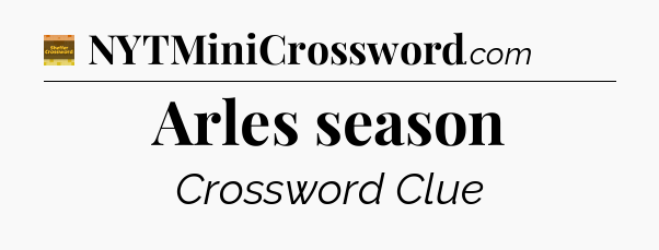Arles season - Eugene Sheffer Crossword