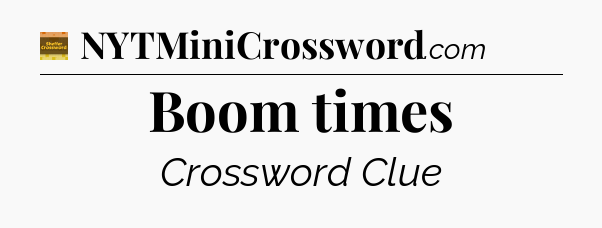 Boom times crossword clue Eugene Sheffer