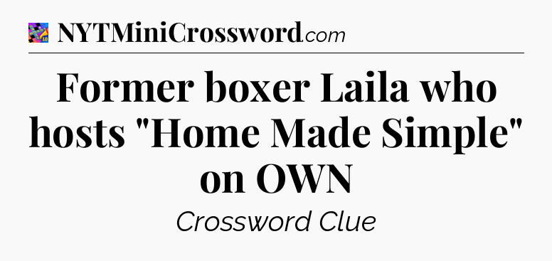 Former boxer Laila who hosts 