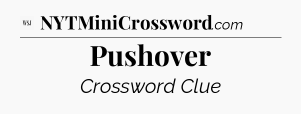 Pushover - WSJ Crossword