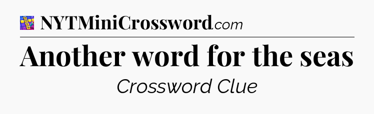 Another word for the seas Codycross
